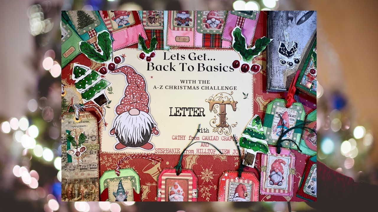 🎅 A to Z Collaboration Letter T🎄 - Have Yourself a Tag-Tastic Christmas