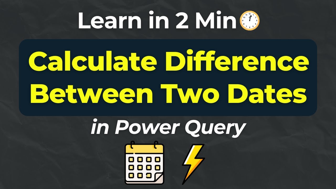How to Calculate Difference Between Two Dates in Power Query