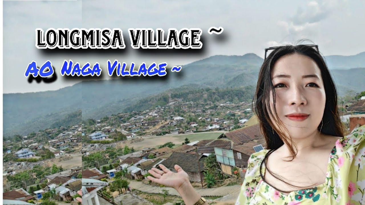 Love affair at Longmisa village||Ao Naga village||Beautiful Village of Nagaland 🇮🇳
