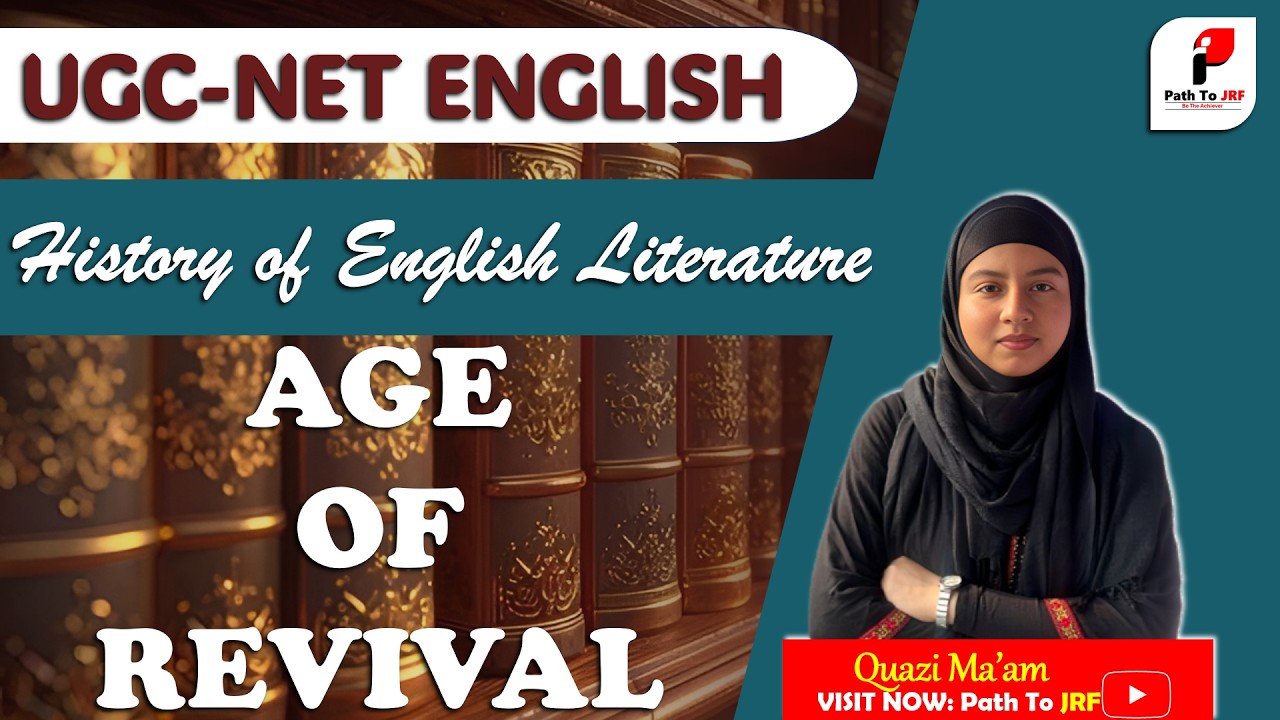 UGC-NET English  History of English Literature – Age of Revival