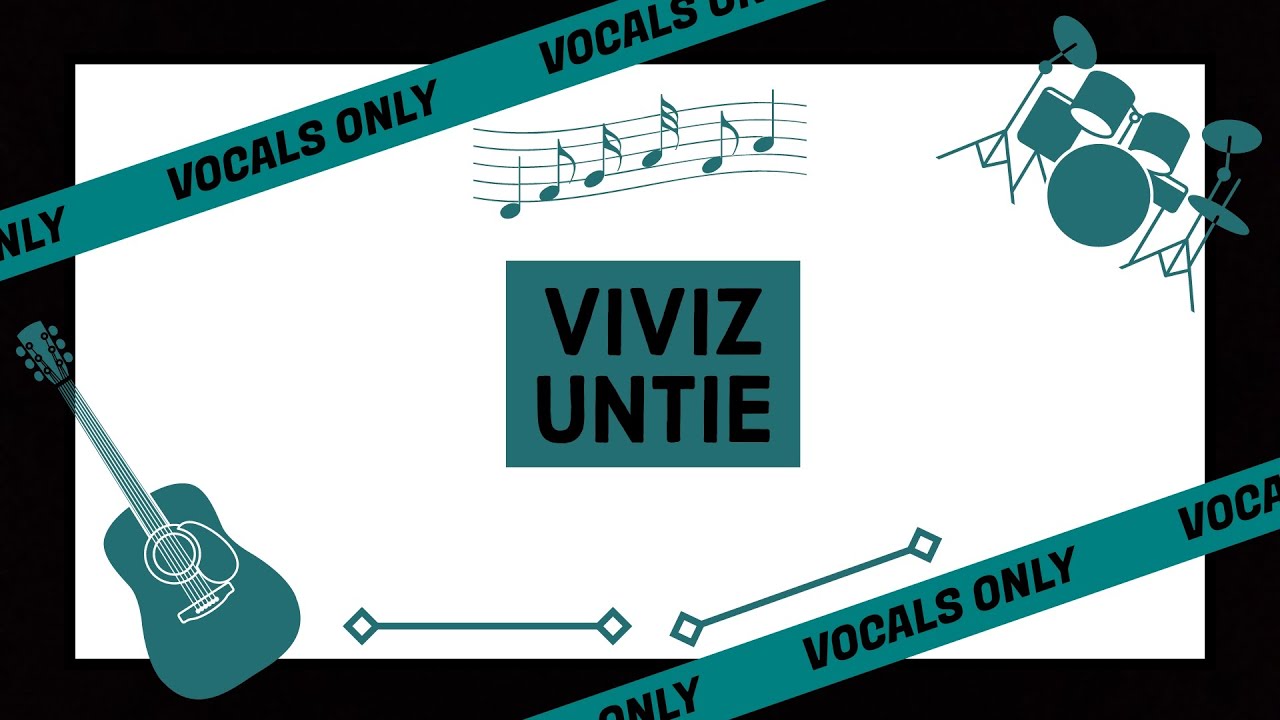 | VOCALS ONLY | VIVIZ - UNTIE