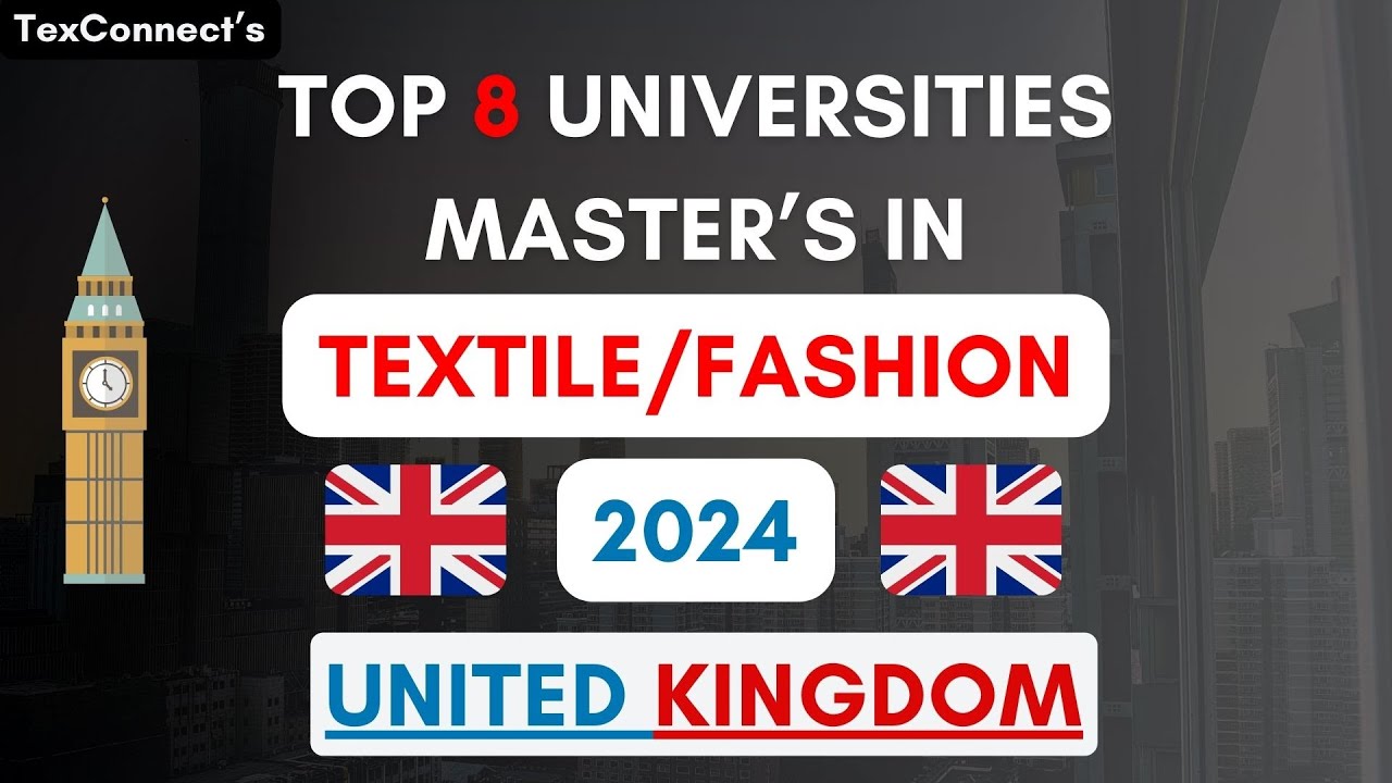 Top UK Universities for Textile and Fashion | Master's | Discover best UK Universities and Courses