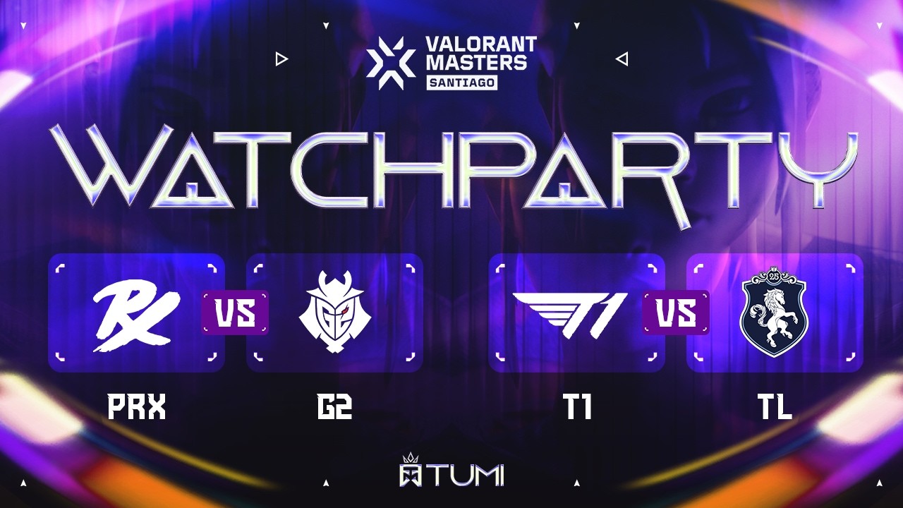🔴DAY 2: G2 vs. PRX; T1 vs. TL - MASTERS SANTIAGO | CỔ VŨ PAPER REX  ft. @Layla2K4 #vctwatchparty