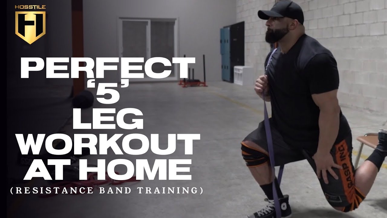 PERFECT '5' LEG WORKOUT AT HOME (resistance band training) | Fouad Abiad