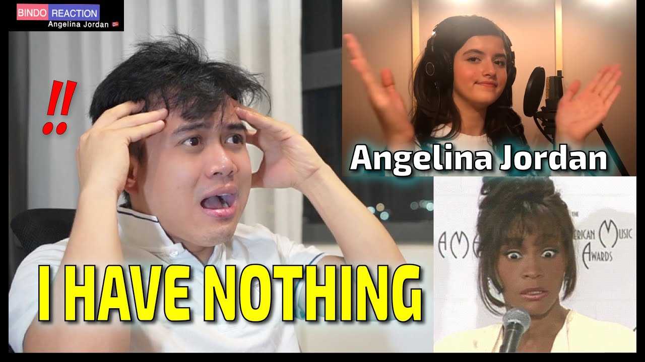 React to Angelina Jordan - I Have Nothing by Whitney Houston
