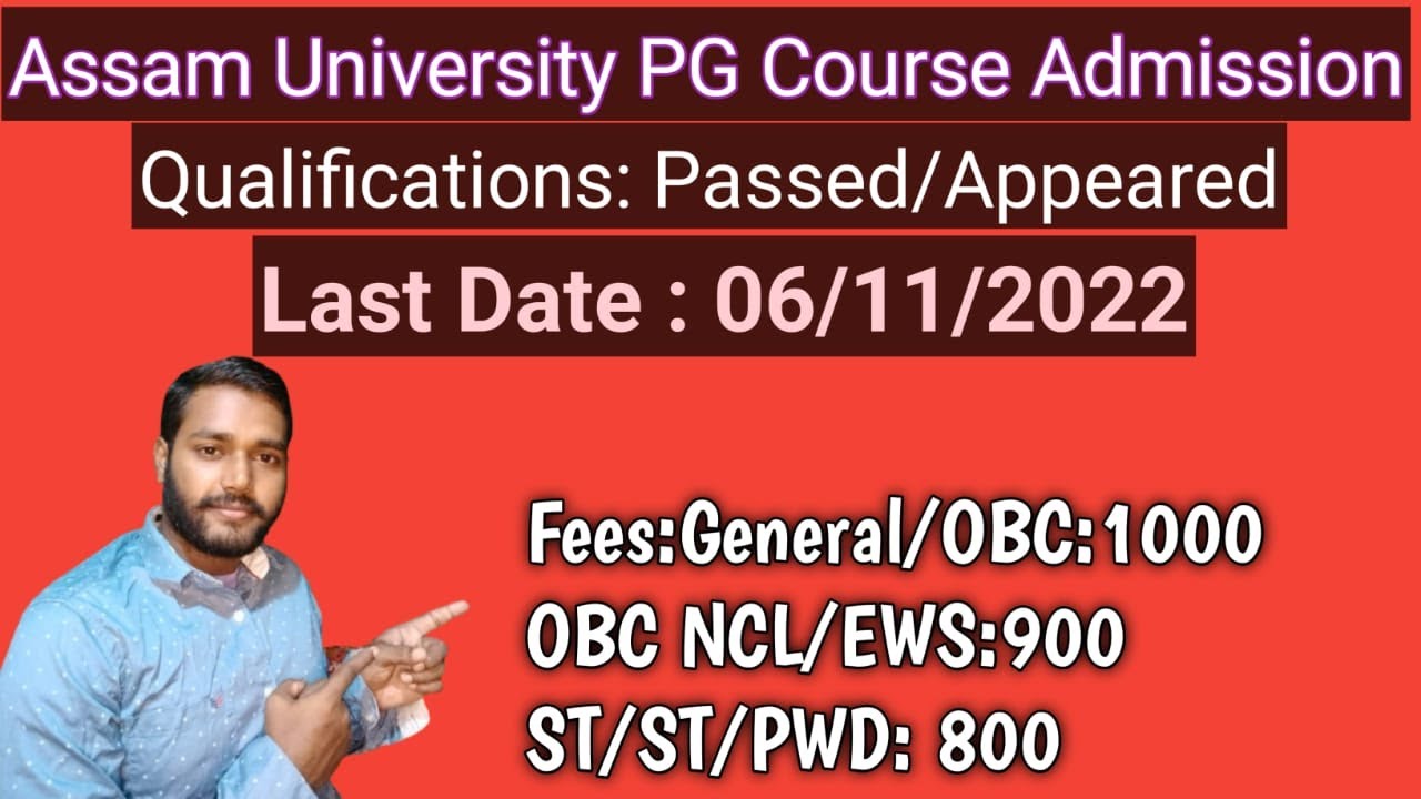 Assam University PG Admission//MA, MSc, MCom Admission 2022/Passed and Appeared student Apply