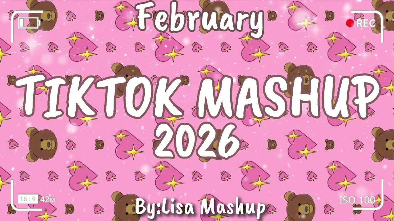 Tiktok Mashup February 2026 (Not Clean)