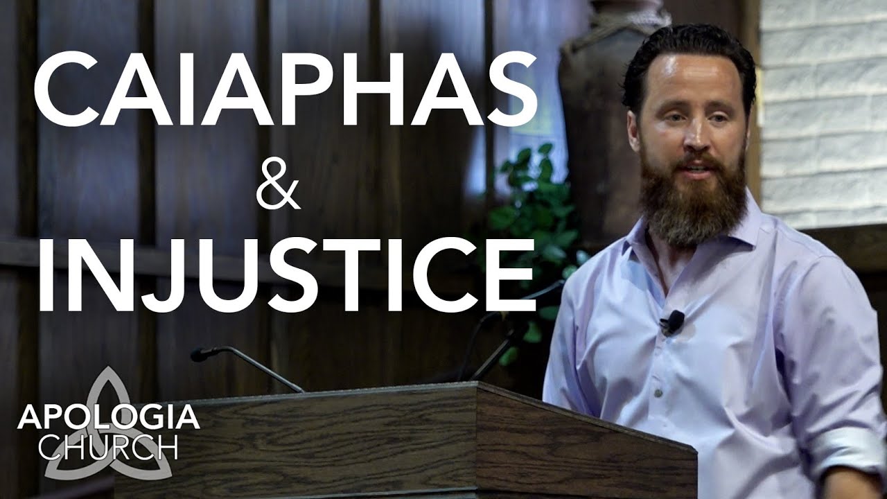 Sermon: Caiaphas and Injustice