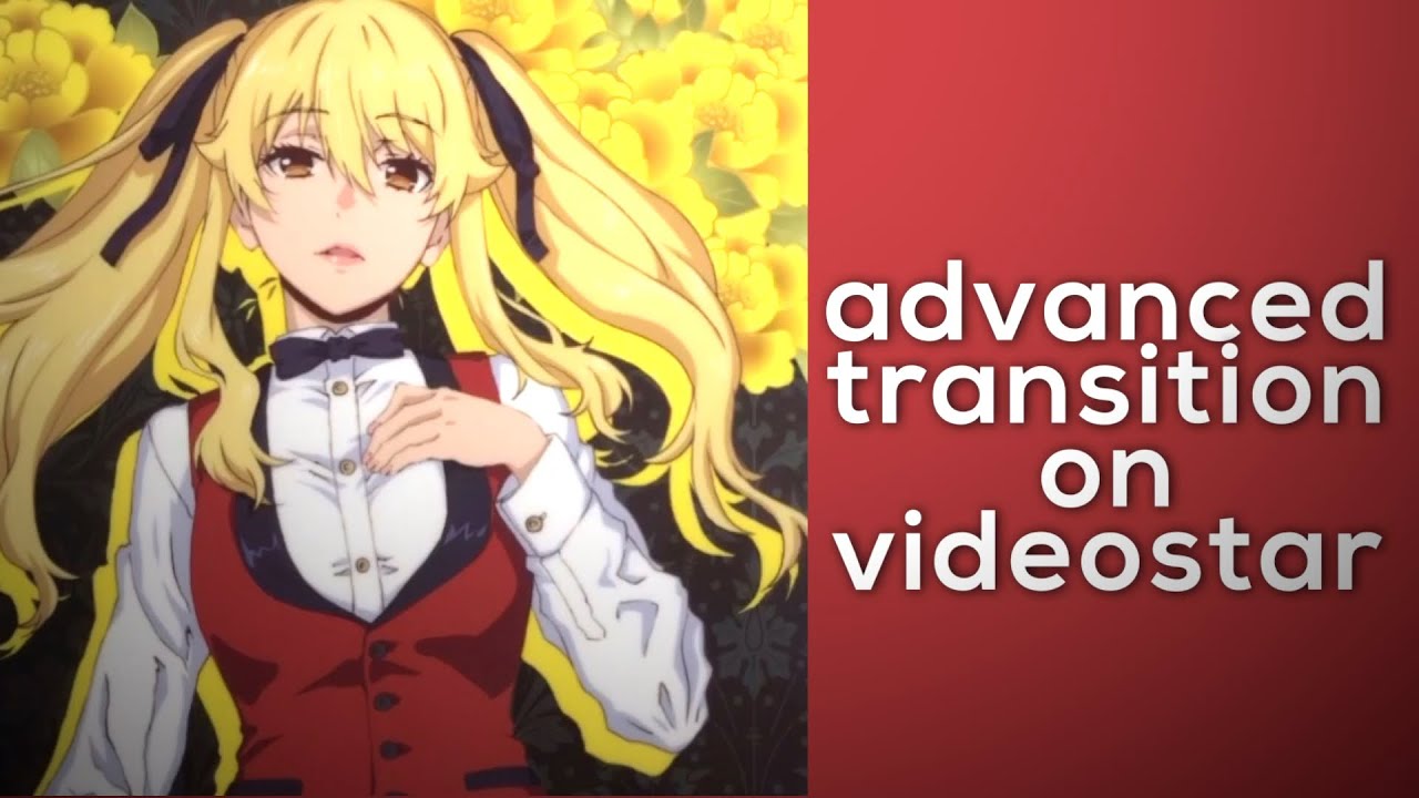 advanced transition on videostar
