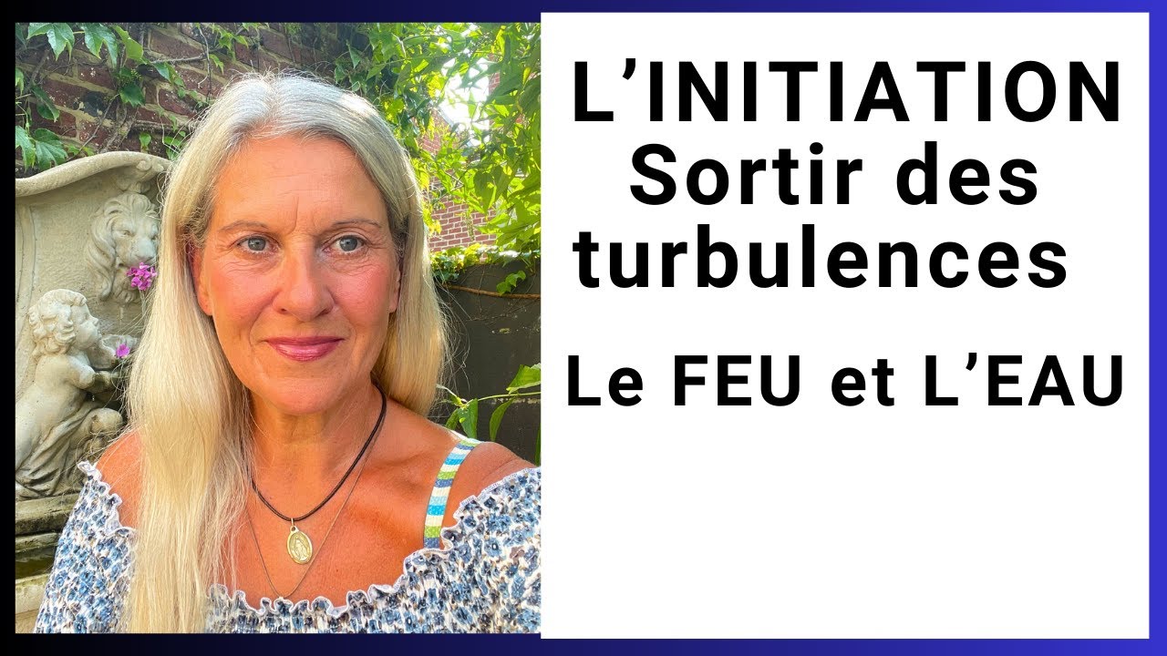 🔥 L’INITIATION PAR LE FEU 🔥 ET L’EAU. LIBÉRER LES MÉMOIRES STAGNANTES.