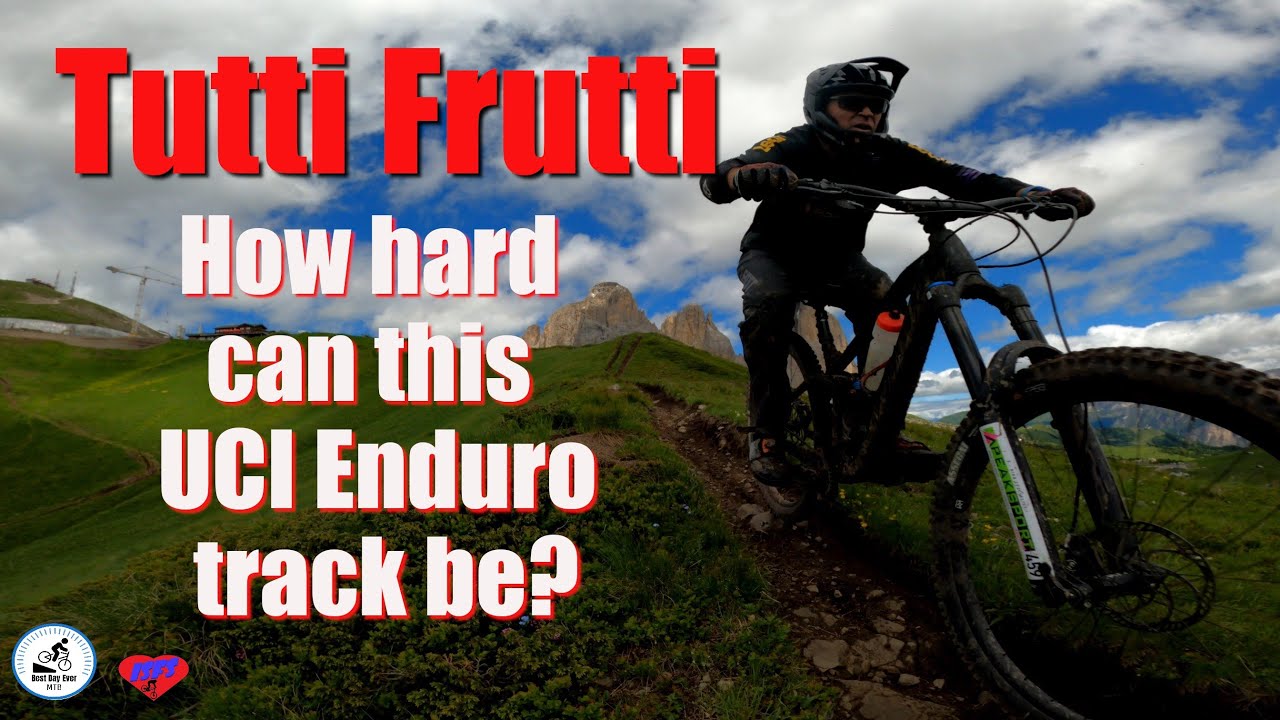 Tutti Frutti. How hard can this UCI Enduro track be?