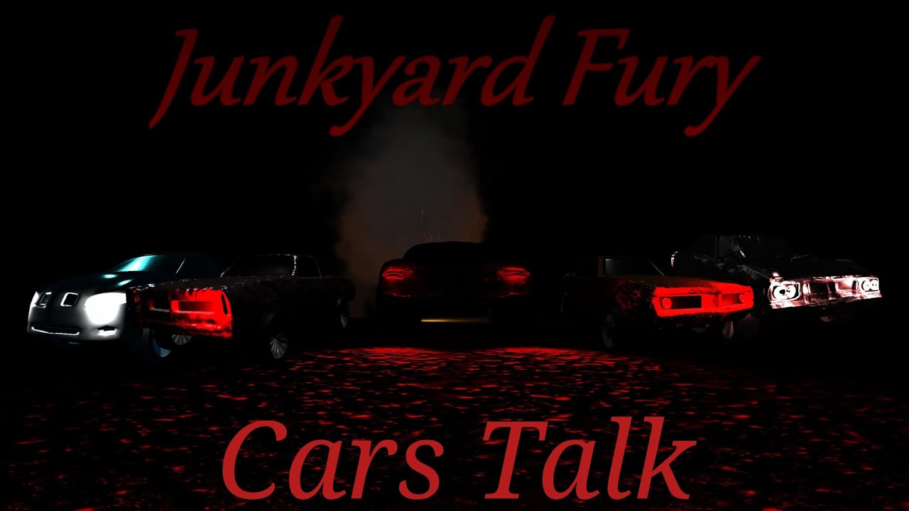 Junkyard Fury Cars Talk (Junkyard Fury, Animation, Comic)