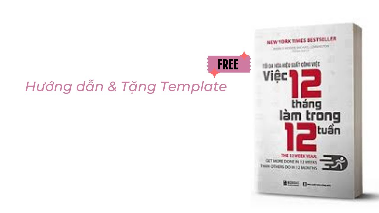 Tối đa hóa hiệu suất công việc, việc 12 tháng làm trong 12 tuần