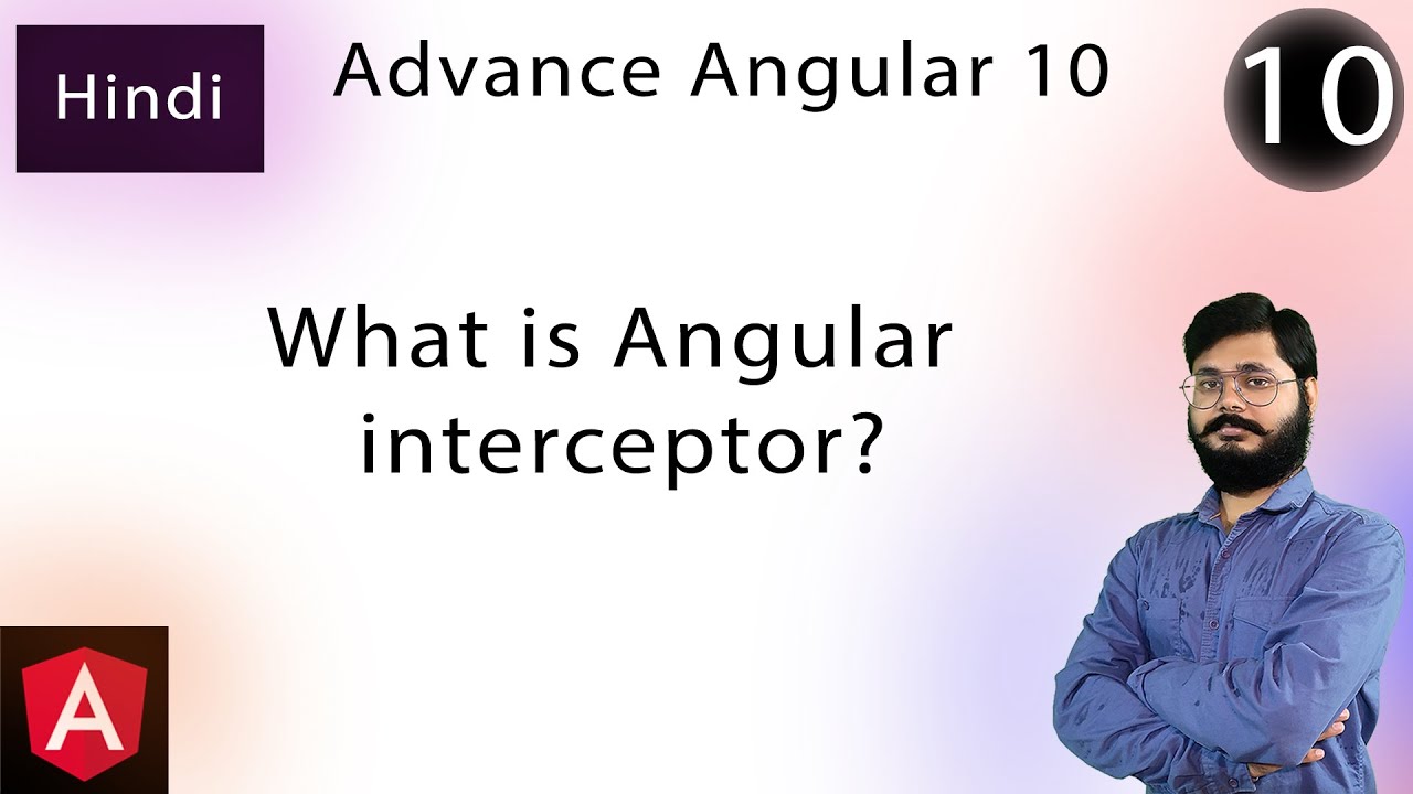 What is the angular interceptor | Angular interceptor use case | Angular interceptor In Hindi