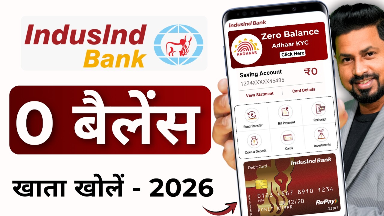 IndusInd Bank Account Opening Online 2026 | Indusind Bank Zero Balance Account Opening Online
