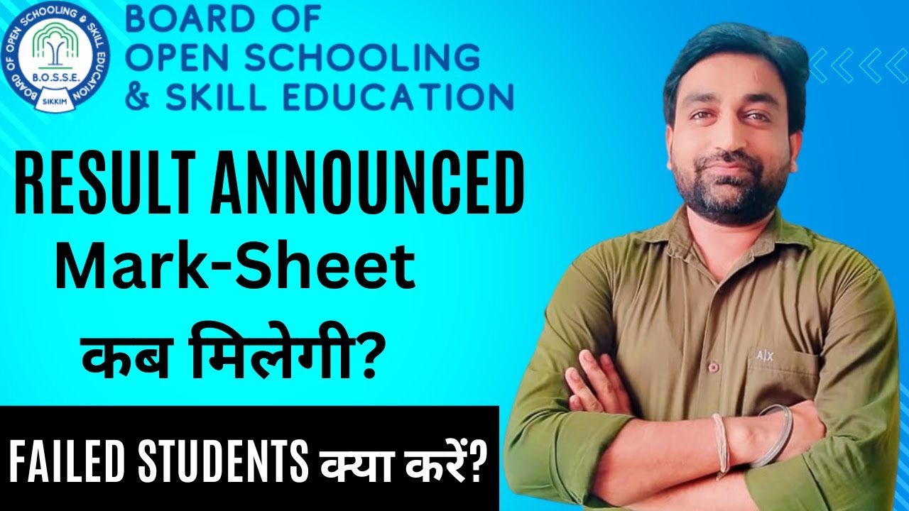 BOSSE Board Sikkim Results Announced: Marksheet Updates & Options for Failed Students #bosse#result