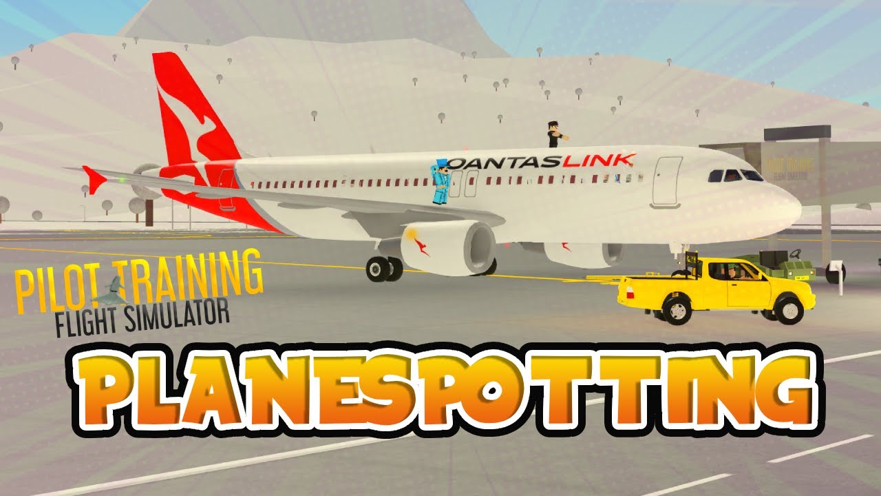 PTFS Planespotting (With @YosRBX )