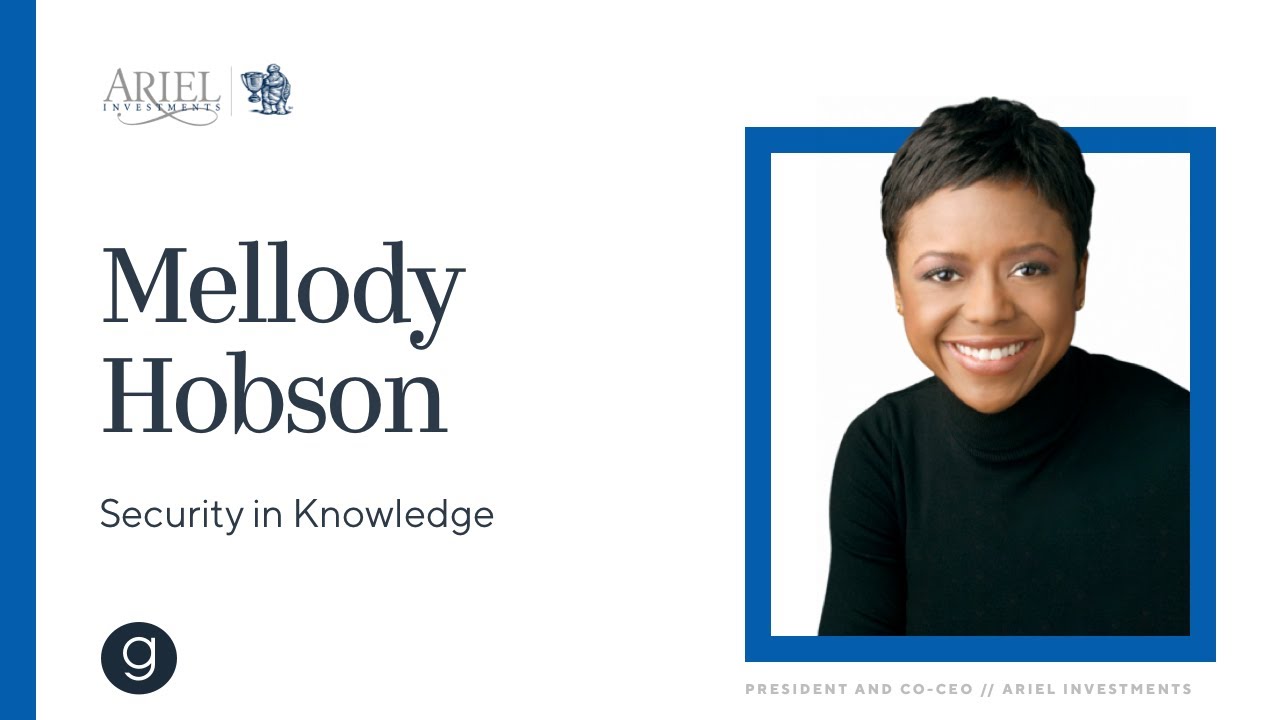 Mellody Hobson on Finding Security in Knowledge