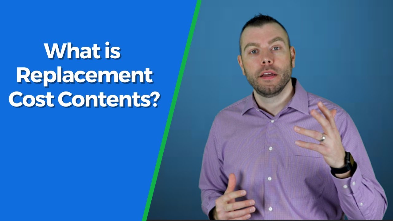 What is Replacement Cost Contents?