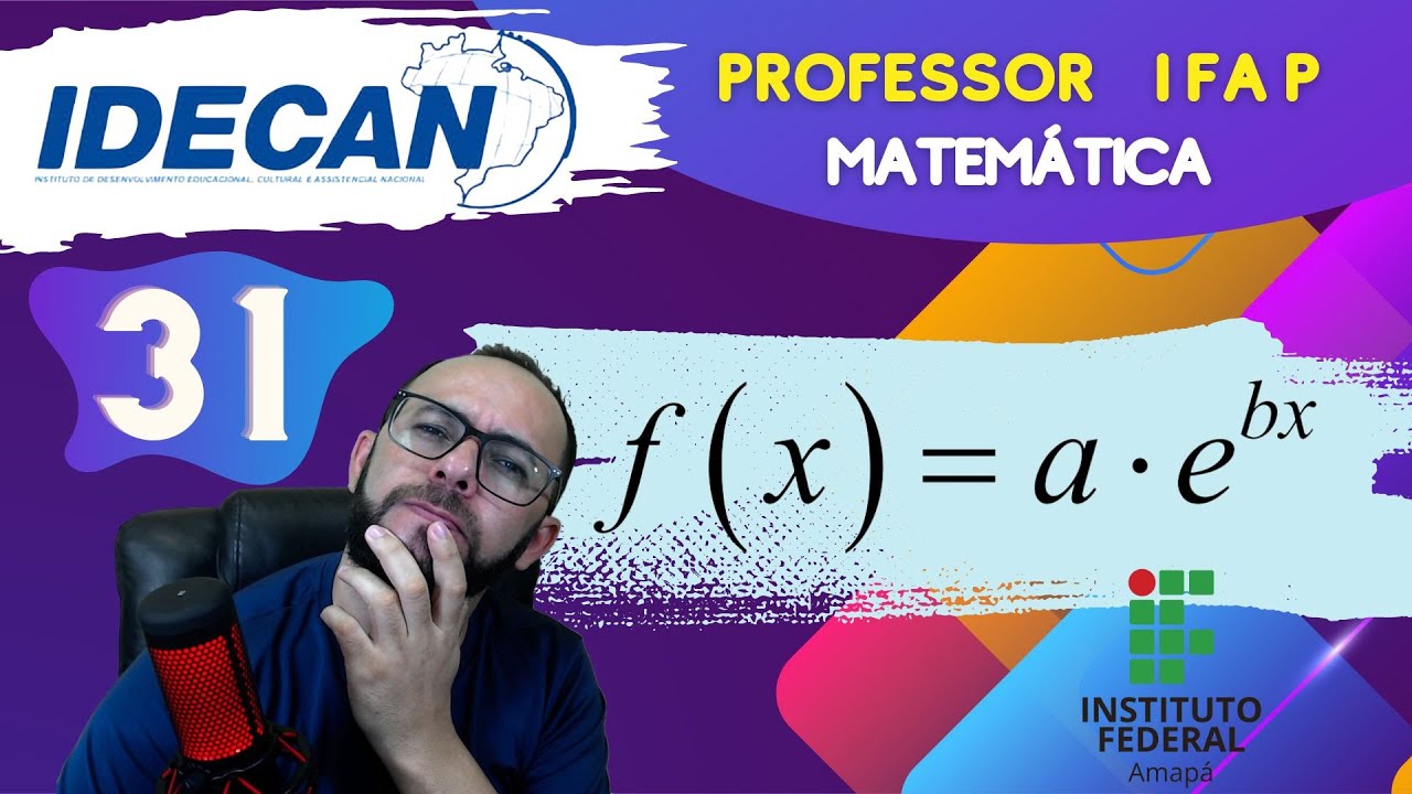 #31  IDECAN 2024 - IFAP - Função exponencial  (prof. matemática)
