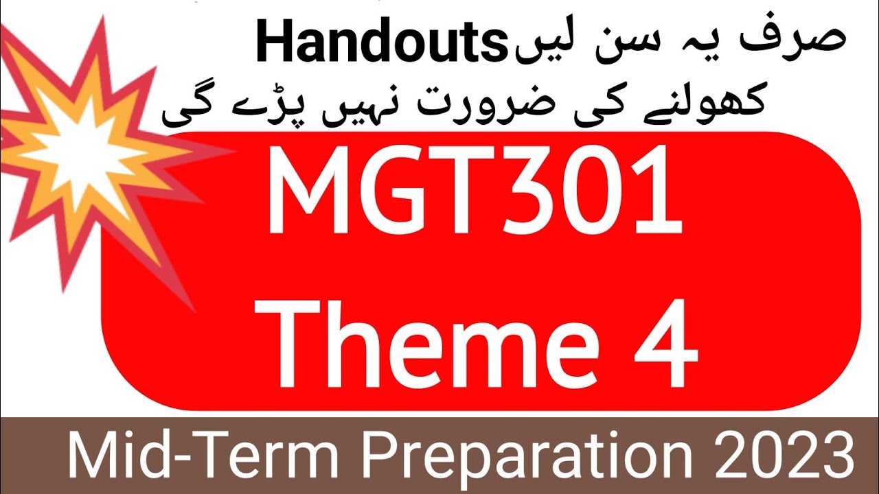 MGT301 Theme 4 | mgt301 Mid-Term Preparation | mgt301 theme 4 short lecture | mgt301 | mgt301Theme4