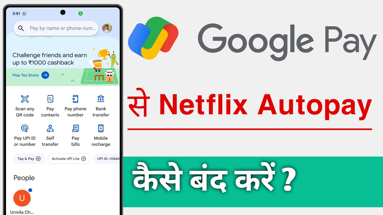 Google Pay Se Netflix Autopay Kaise Band Kare, Gpay Netflix Autopay Remove