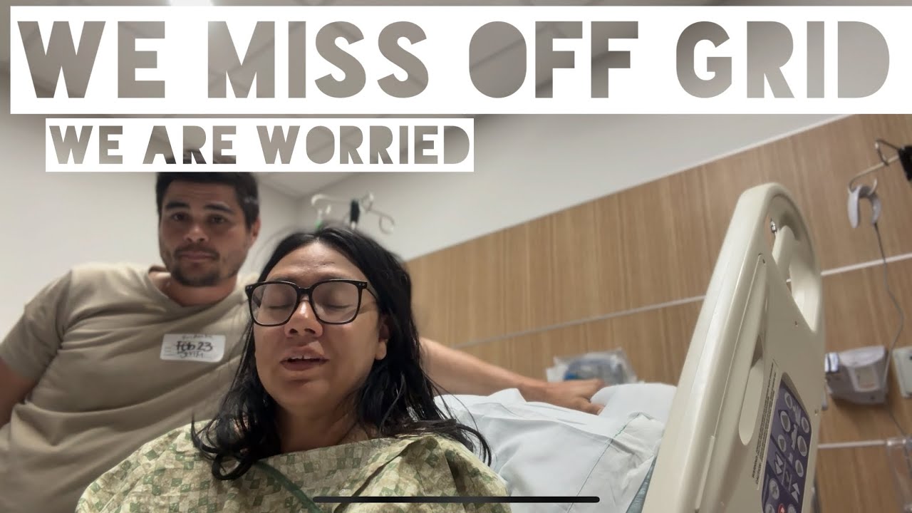 Hospital update off-grid| couple