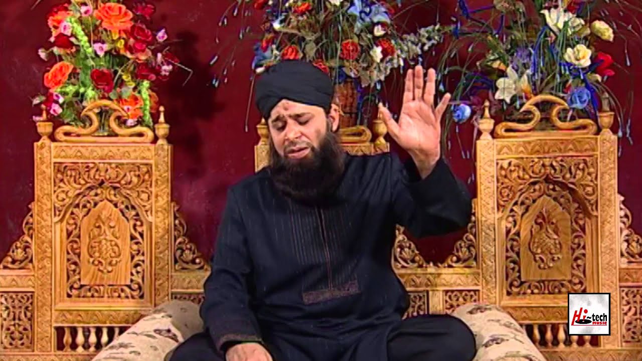 KHAWAJA TERA NAAM - ALHAJJ MUHAMMAD OWAIS RAZA QADRI - OFFICIAL HD VIDEO - HI-TECH ISLAMIC