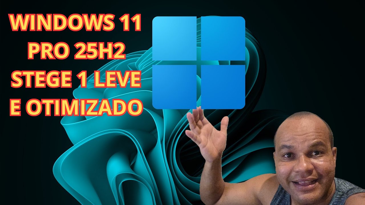 WINDOWS 11 PRO 25H2 STEGE 1 VERSÃO FINAL