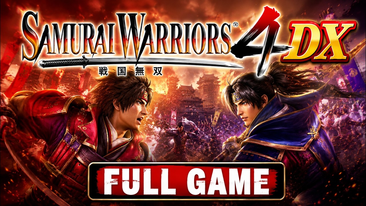 SAMURAI WARRIORS 4 DX Full Game Playthrough PC Gameplay All Clans