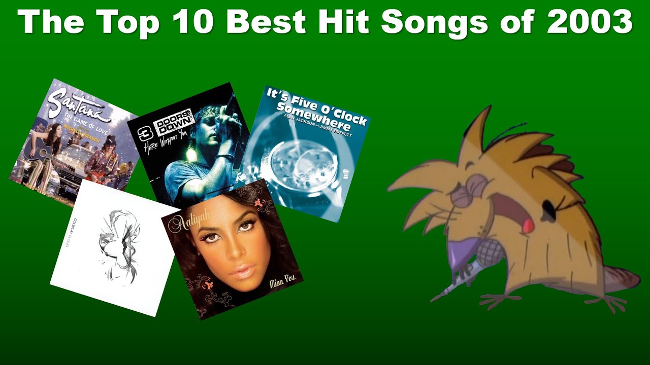 The Top 10 Best Hit Songs of 2003