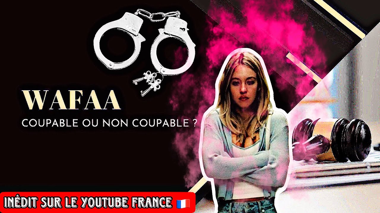 HDV XXL : Wafaa coupable ou non coupable ?
