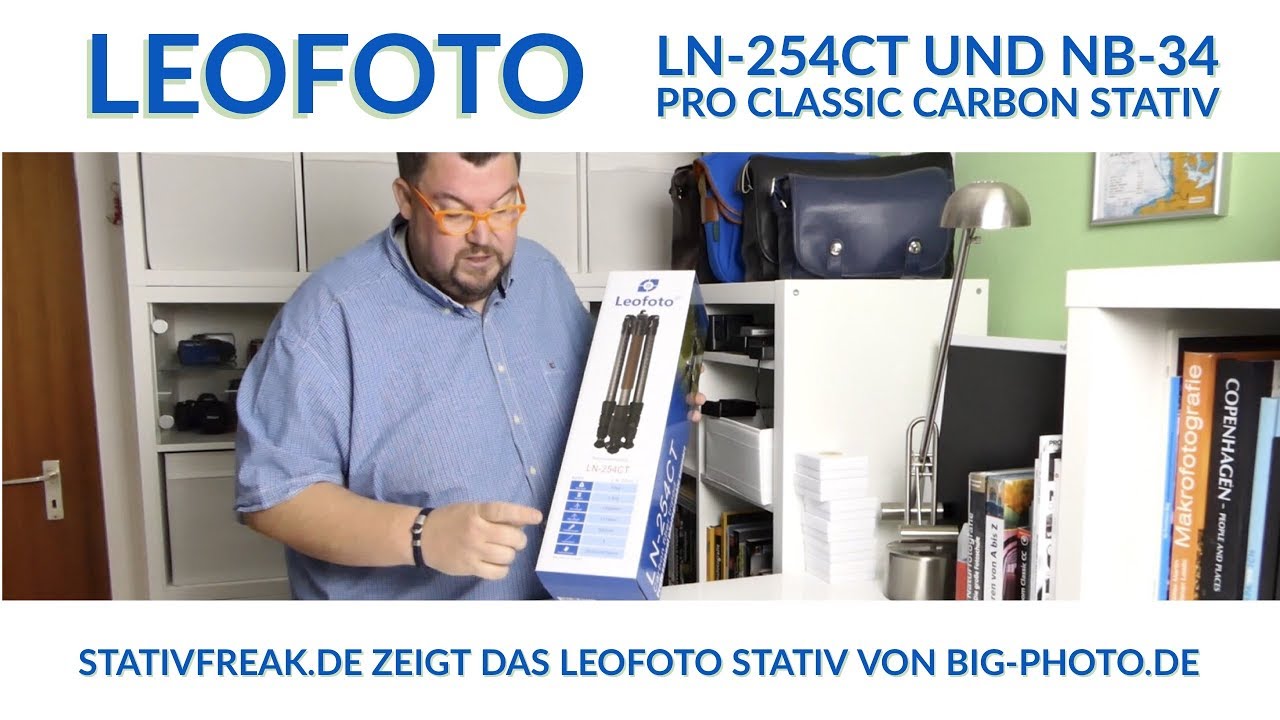 Stativfreak - das Leofoto LN-254CT und der Kugelkopf NB-34 in der Betrachtung