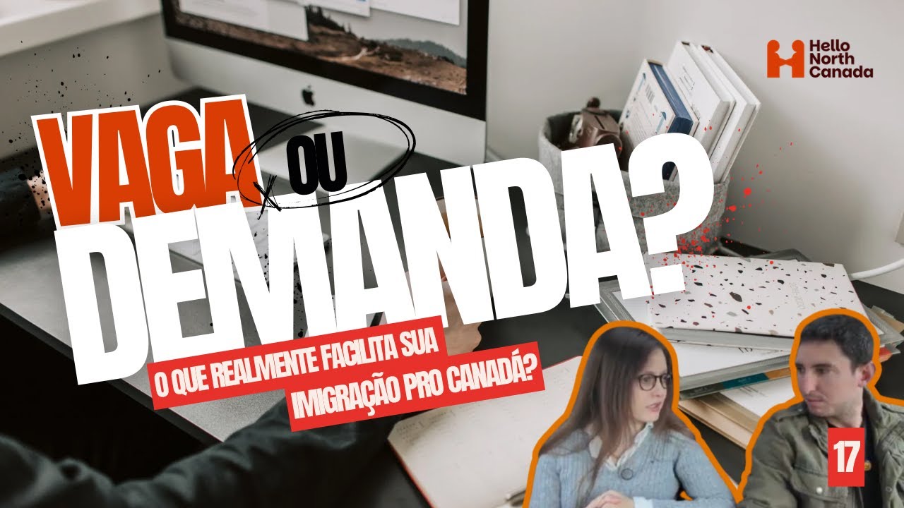 Profissão em DEMANDA ou Vaga de EMPREGO? O ERRO Que Trava Sua Imigração para o Canadá!