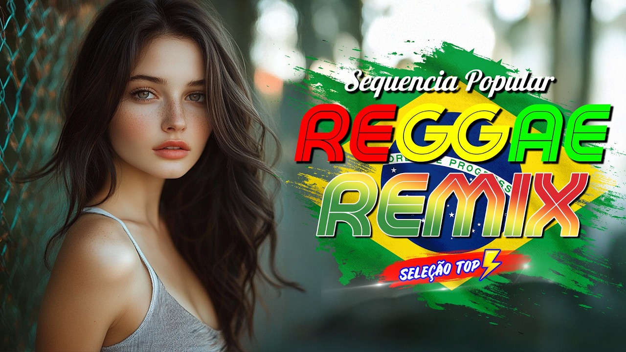 REGGAE REMIX 2026 🟢🟢 REGGAE DO MARANHÃO ✔️✔️ REGGAE INTERNACIONAL SEQUÊNCIA AS MELHORES