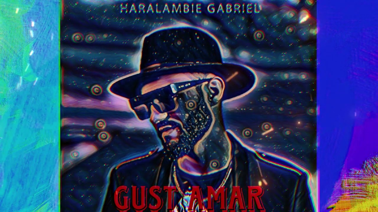 Haralambie Gabriel- Gust amar  (Official Hit 2023)