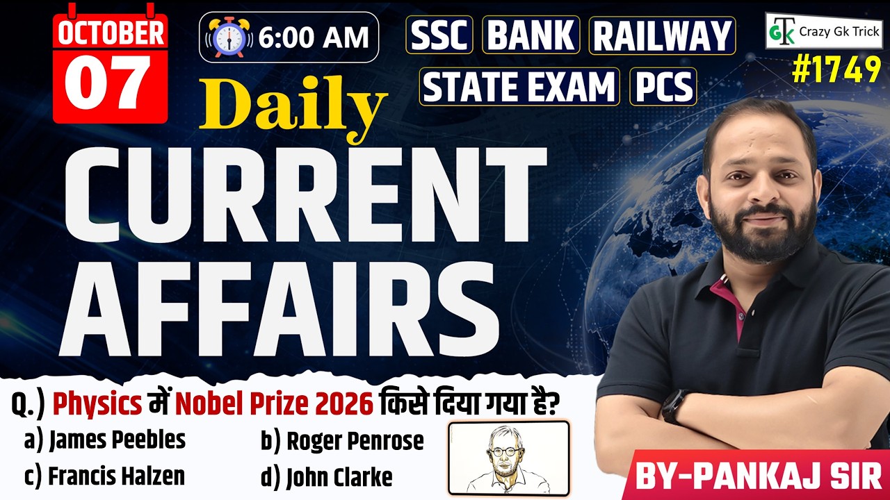 07 October 2026 | Daily Current Affairs | Current Affairs Today | Current News | Crazy Gk Trick