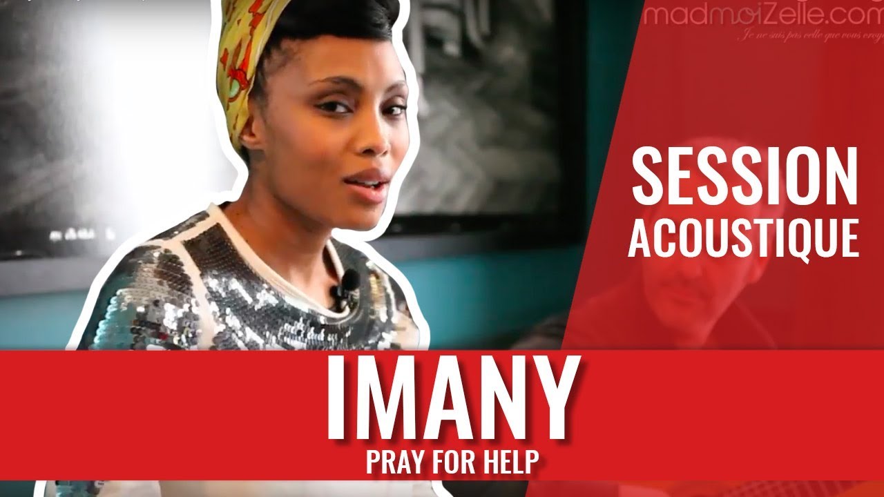 Imany — Pray for Help (Session acoustique)