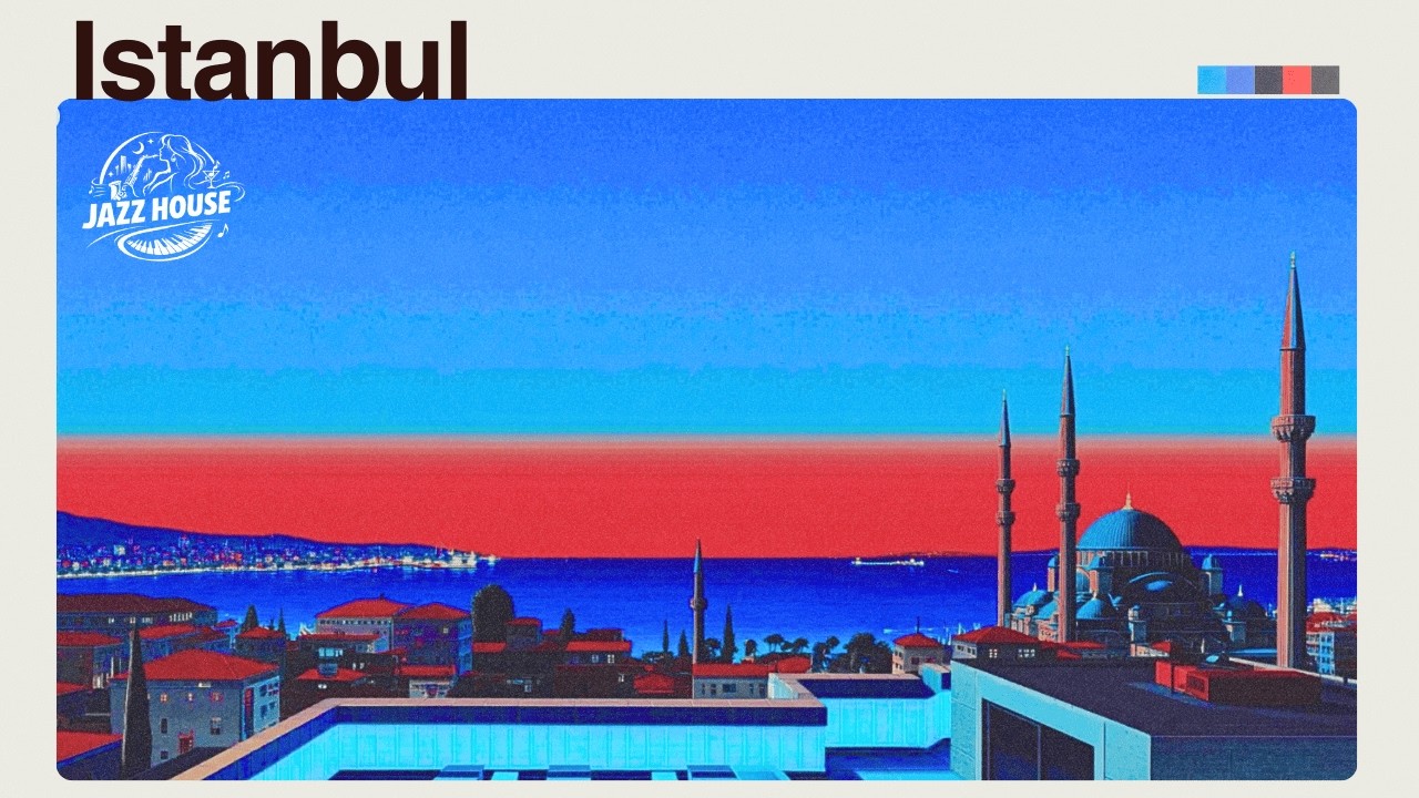 Deep Jazz House Mix | Istanbul Rooftop at Sunset | Bosphorus Night Vibes & Late Night Chill