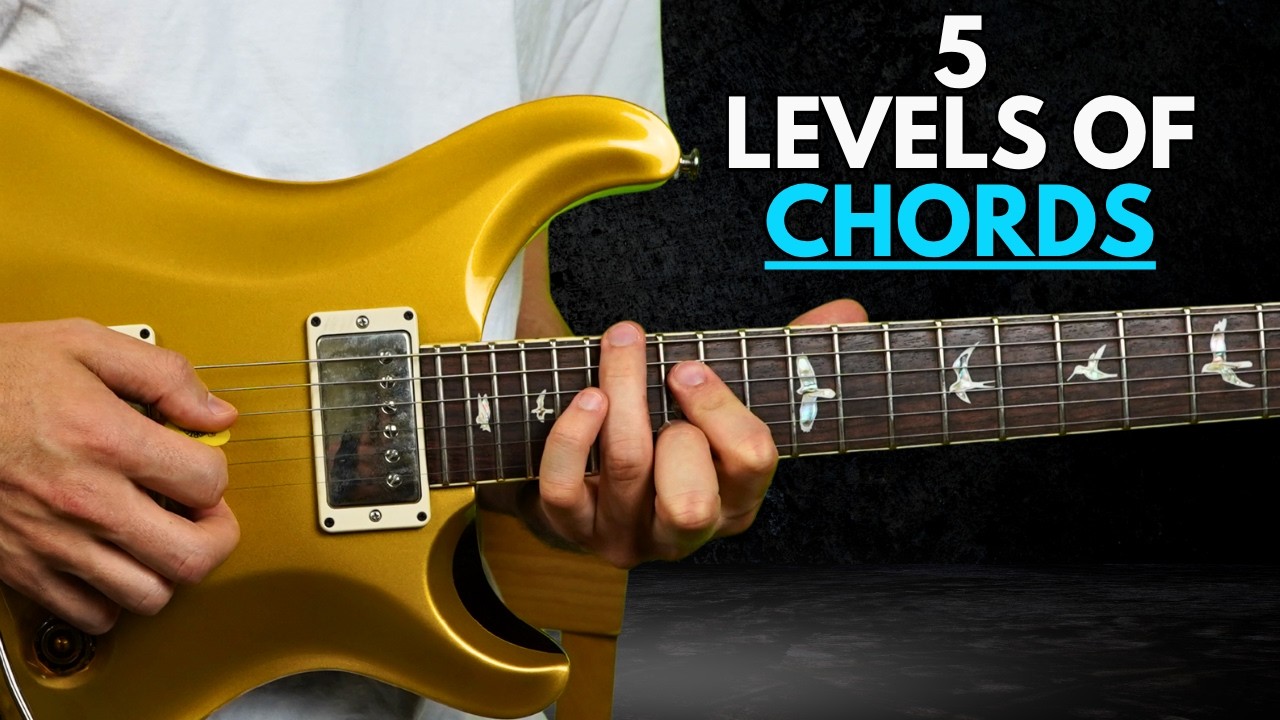 The 5 Levels Of Guitar Chords For Guitarists