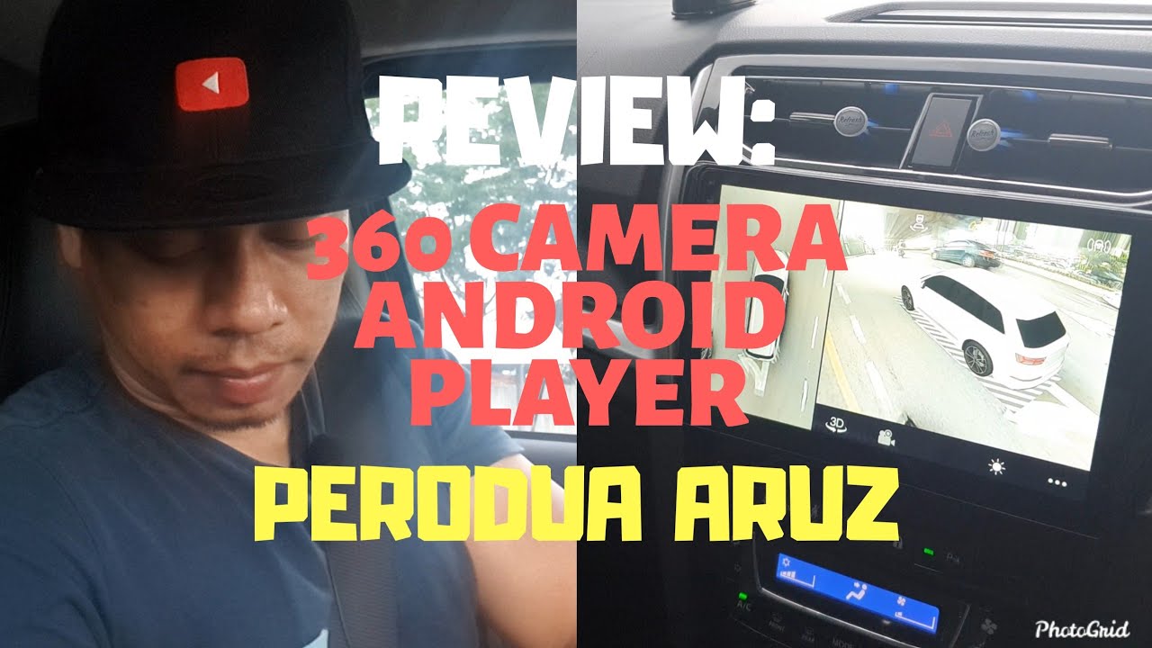 REVIEW | TIPS | PERODUA ARUZ | CAMERA 360 3D | ANDROID PLAYER