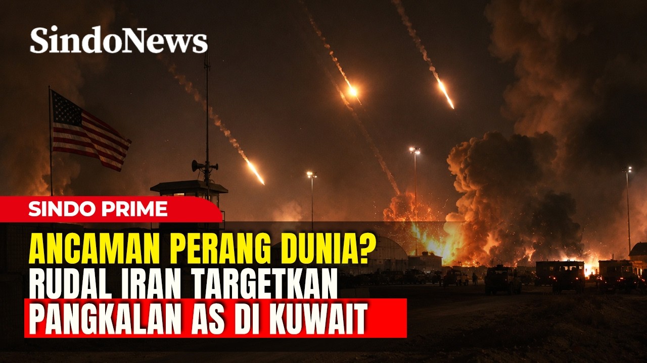 Ancaman Perang Dunia? Rudal Iran Targetkan Pangkalan AS di Kuwait | Sindo Prime | 02/06