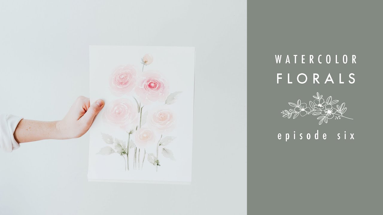 How To Paint a Ranunculus: Watercolor Florals Episode Six