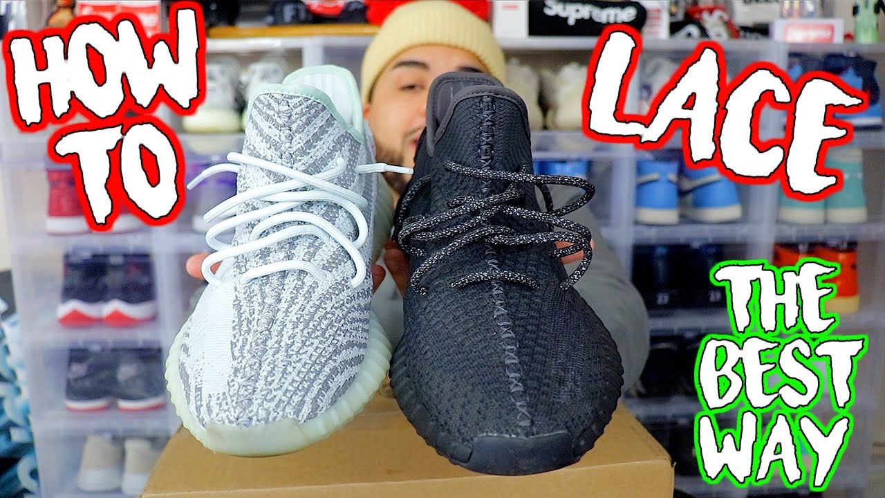 HOW TO LACE YEEZY 350 v2 | BEST WAYS TO LOOSE LACE
