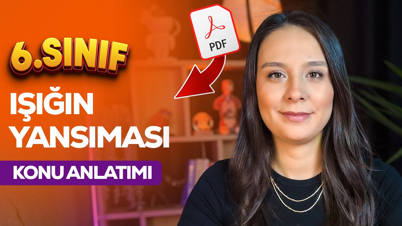 Işığın Yansıması Konu Anlatımı | 6.Sınıf Fen Bilimleri