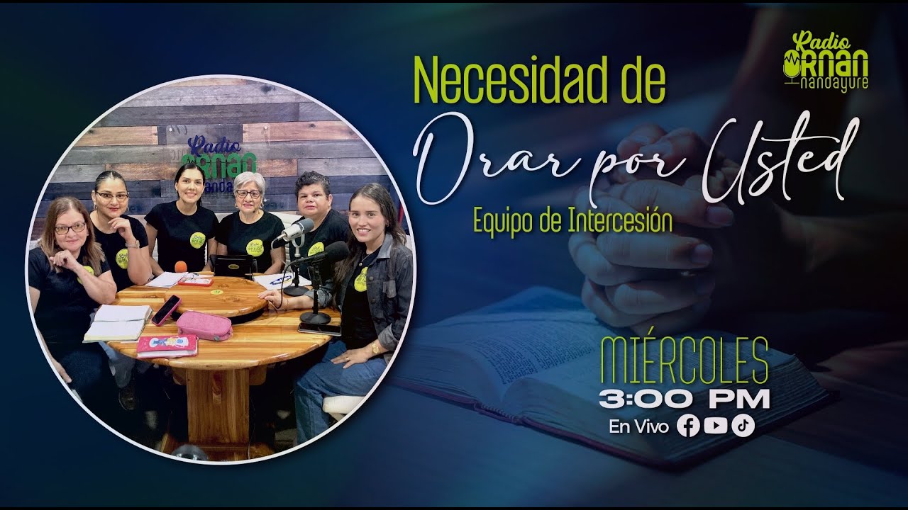 Necesidad de orar por usted - Equipo de Intercesion