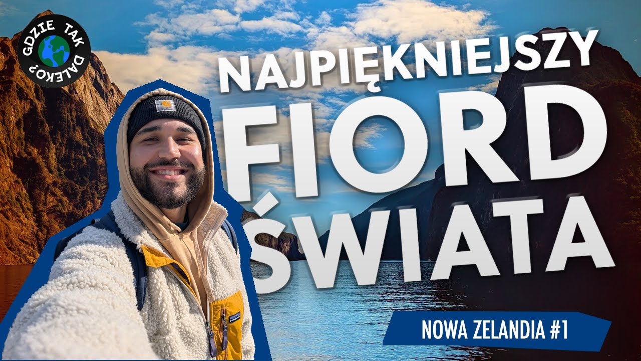 Najpiękniejszy fiord świata? | Nowa Zelandia #1