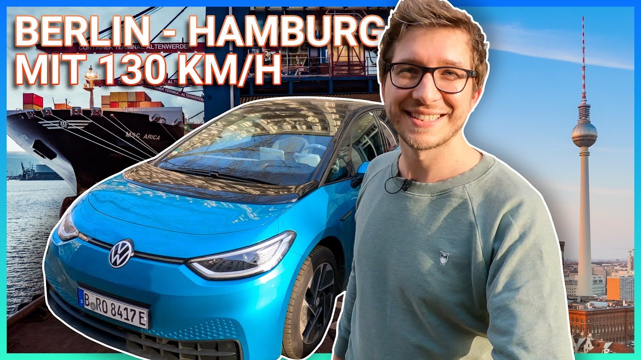 VW ID.3 Langstrecke mit 130 km/h - Berlin-Hamburg ohne Laden?