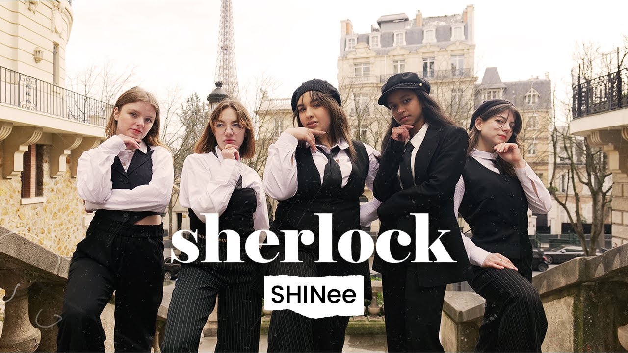 [KPOP IN PUBLIC PARIS] SHINee (샤이니) - 'Sherlock' (Clue + Note) Dance Cover by Horizons