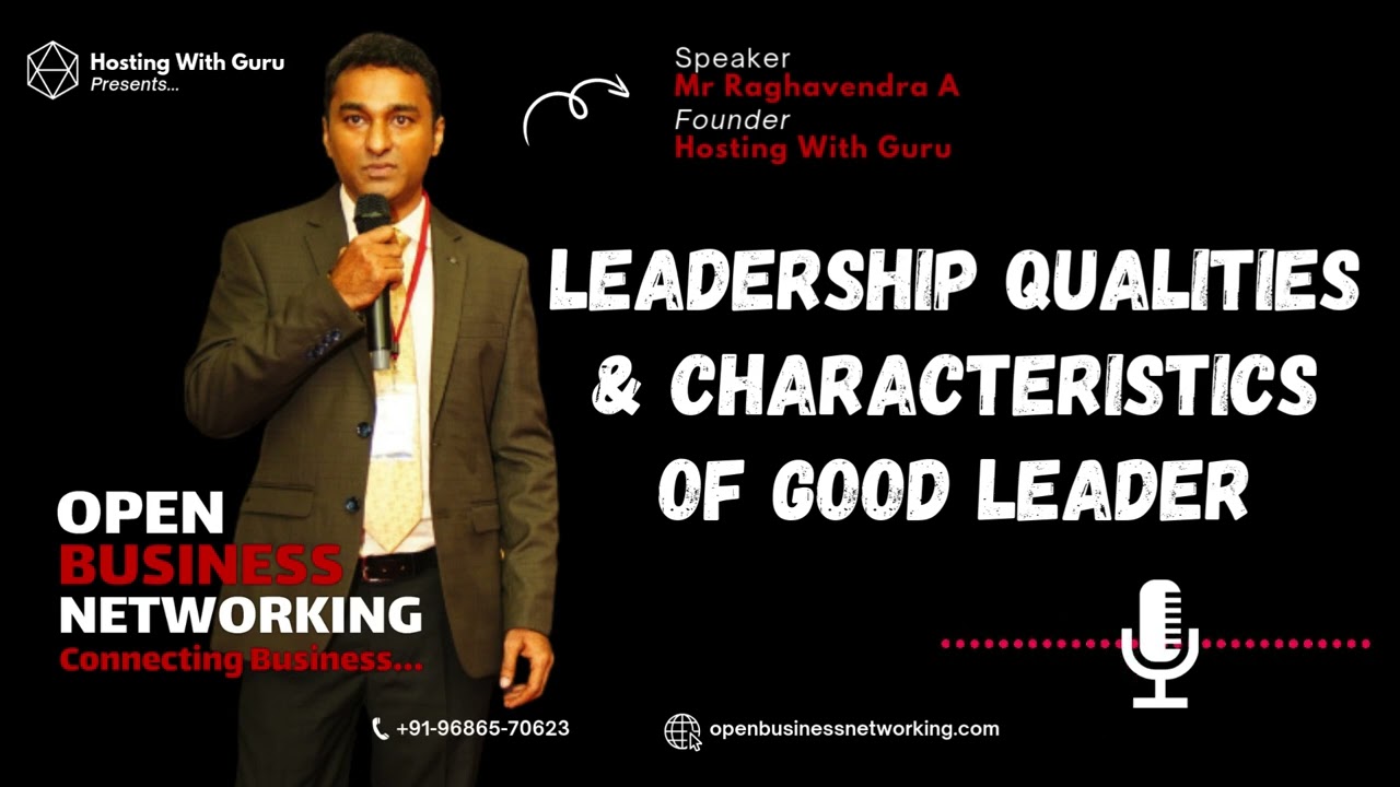 Leadership Qualities And Characteristics Of Good Leader | Raghavendra Anjanappa